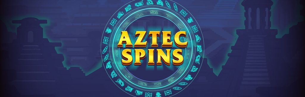 Aztec Spins