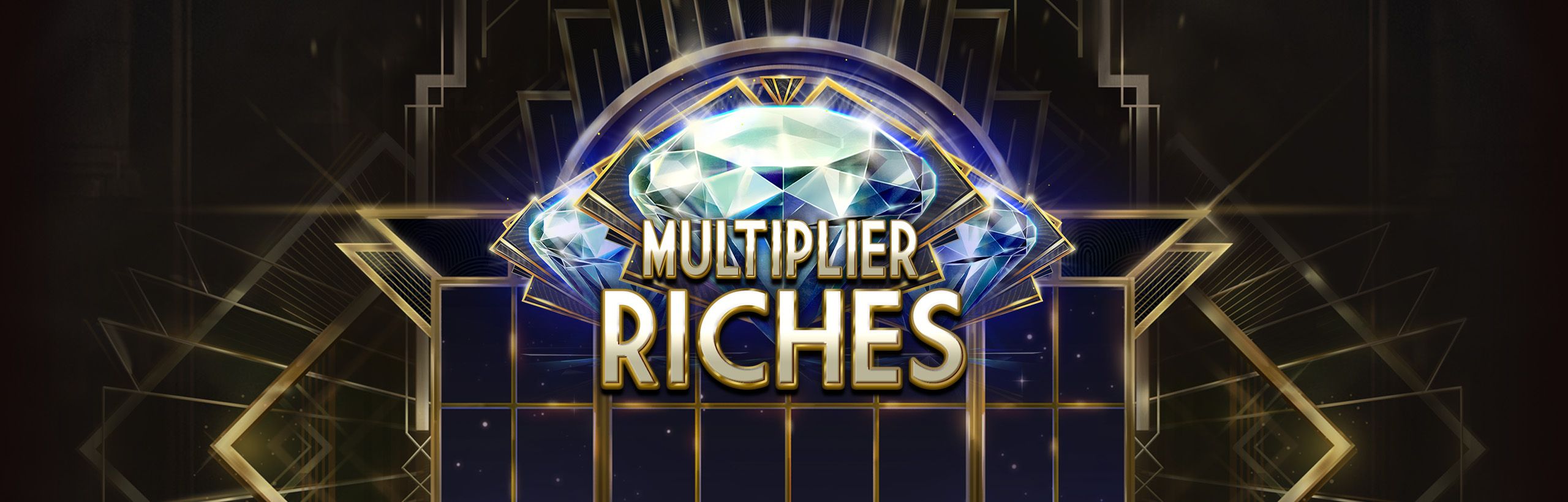 Multiplier Riches
