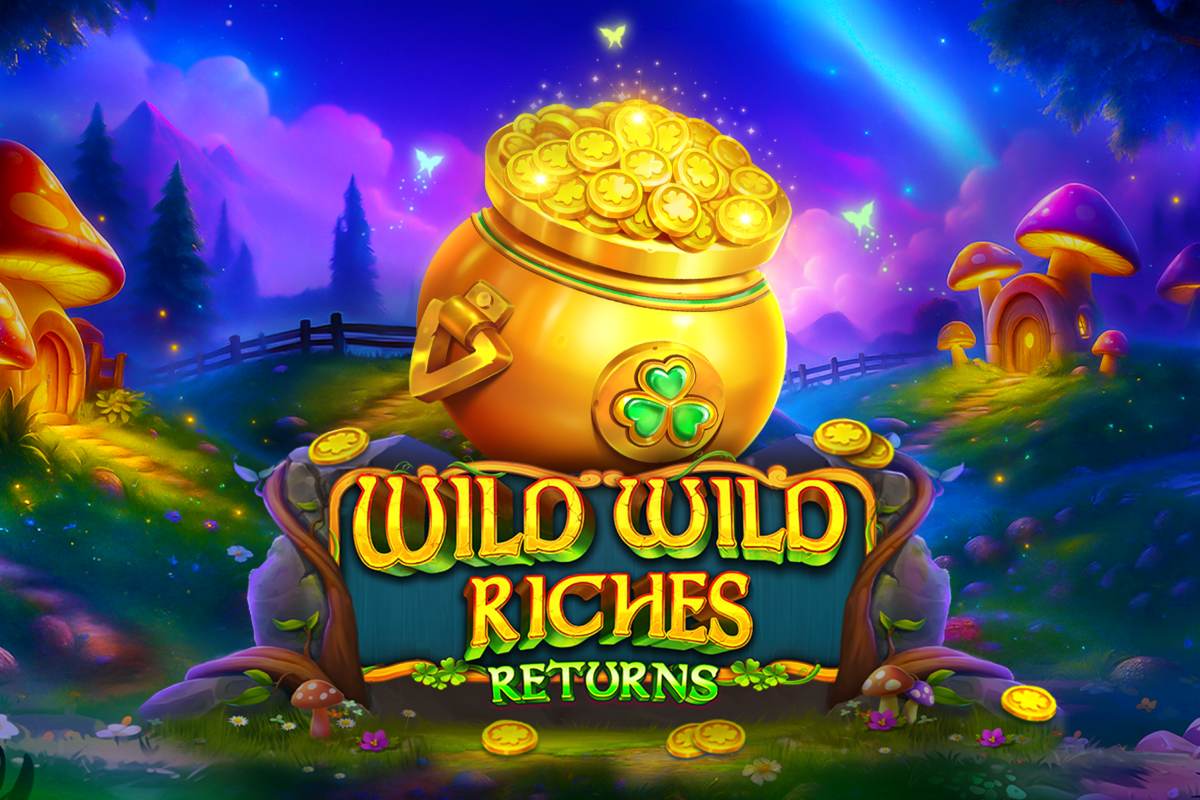 Wild Wild Riches Returns